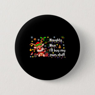Macaron Rond 5 Cm Naughty Nice Je vais acheter mes propres trucs ado