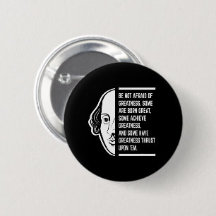 Macaron Rond 5 Cm Ne Craignez Pas La Grandeur Citation De Shakespear
