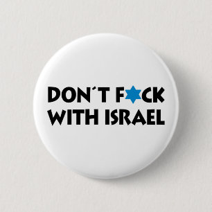 Macaron Rond 5 Cm Ne F*ckez Pas Avec Israël - Fierté de l'État Juif
