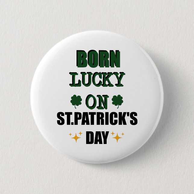 Macaron Rond 5 Cm Né Lucky Sur St.Patricks Jour Amusant Anniversaire (Devant)