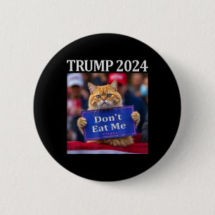 Macaron Rond 5 Cm Ne me mangez pas de chats pour Trump 2024