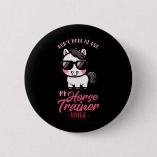 Macaron Rond 5 Cm Ne Pas Me Faire Utiliser Mon Entraîneur De Cheval