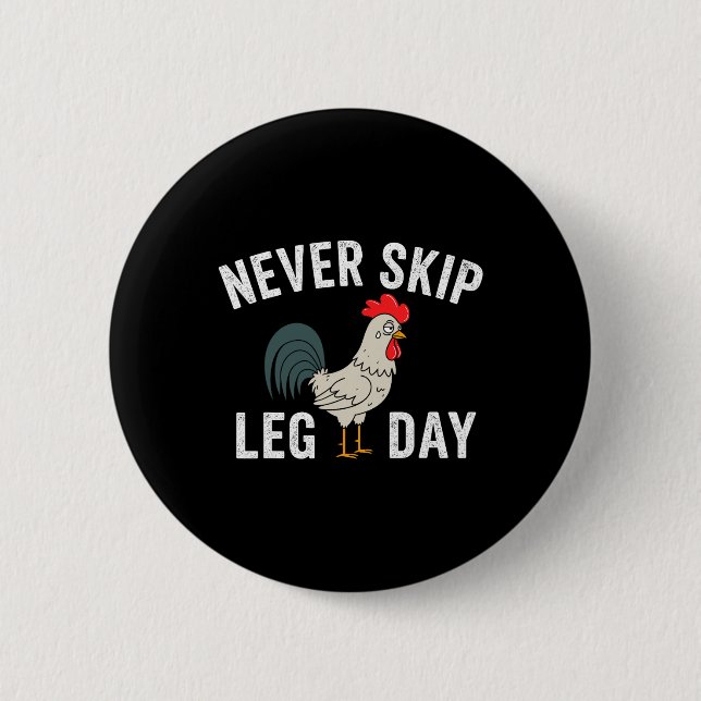 Macaron Rond 5 Cm Ne pas passer Jour de la Jambe Gym Rooster Drôle E (Devant)