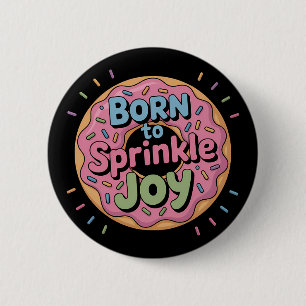 Macaron Rond 5 Cm Né pour arroser la joie Enfants Donut
