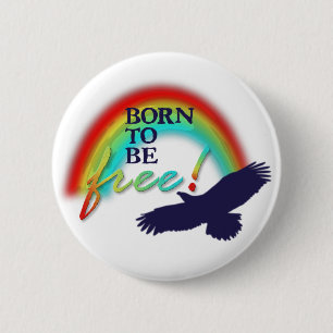 Macaron Rond 5 Cm Né pour être libre arrière - plan transparent