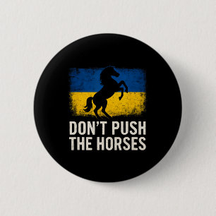 Macaron Rond 5 Cm Ne poussez pas les chevaux - Drapeau ukrainien déf