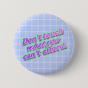 Macaron Rond 5 Cm Ne touchez pas le bouton