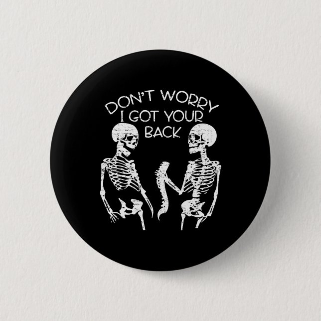Macaron Rond 5 Cm Ne vous inquiétez pas j'ai votre Ck Halloween Skel (Devant)