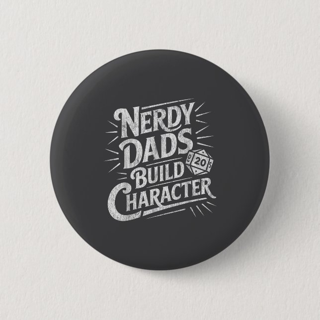 Macaron Rond 5 Cm Nerdy Dads Build Character Father Humor  (Devant)