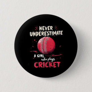 Macaron Rond 5 Cm Never Underestimate A Girl Who Plays Cricket Crick