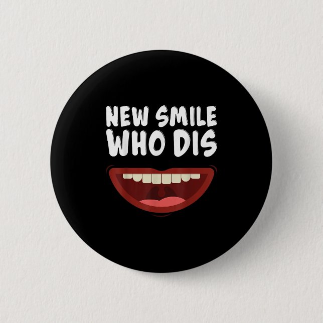 Macaron Rond 5 Cm New Smile Who Dis Braces Off Teeth Gift  (Devant)