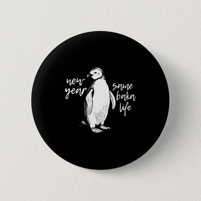 Macaron Rond 5 Cm New Year Same Baka Life Funny Penguin Joke  (Devant)