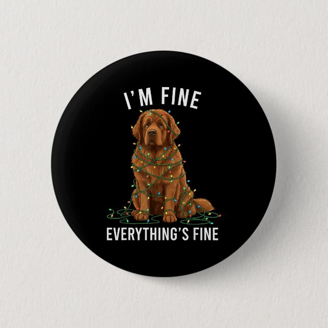 Macaron Rond 5 Cm Newfoundland Dog Christmas I'm Fine Everything Is  (Devant)