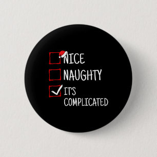 Macaron Rond 5 Cm Nice Naughty C'est compliqué Drôle Noël