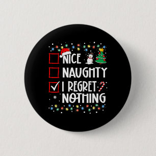 Macaron Rond 5 Cm Nice Naughty I Regret Nothing Liste de Noël Famil