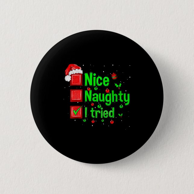 Macaron Rond 5 Cm Nice Naughty I Tried Funny Christmas Family Matchi (Devant)