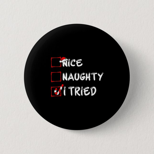Macaron Rond 5 Cm Nice Naughty I Tried Funny Christmas Family Pajama (Devant)