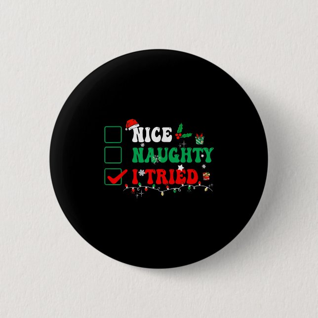 Macaron Rond 5 Cm Nice Naughty I Tried Matching Christmas Funny Fami (Devant)