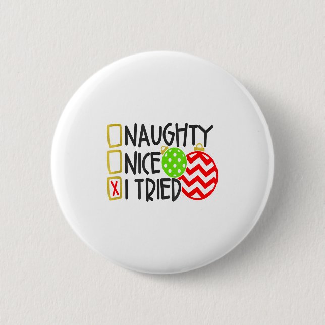 Macaron Rond 5 Cm Nice Naughty I Tried Ornaments Novelty _1  (Devant)