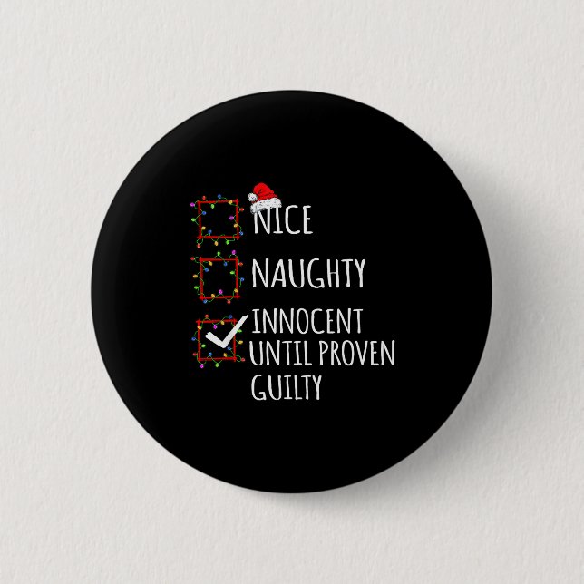 Macaron Rond 5 Cm Nice Naughty Innocent Until Proven Guilty Christma (Devant)