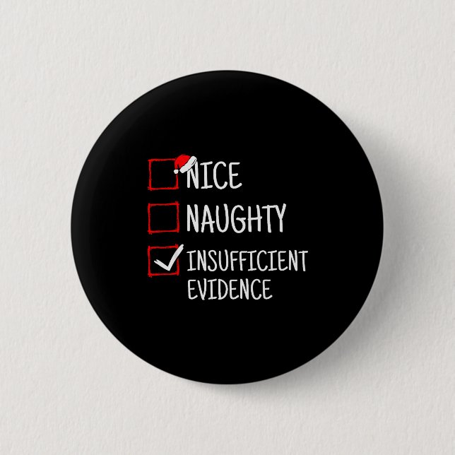 Macaron Rond 5 Cm Nice Naughty Insufficient Evidence Funny Christmas (Devant)