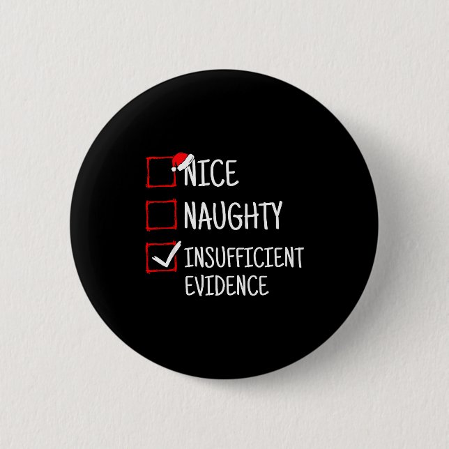 Macaron Rond 5 Cm Nice Naughty Insufficient Evidence Funny Christmas (Devant)
