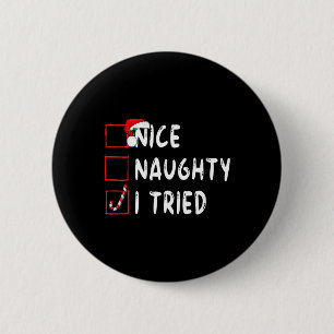 Macaron Rond 5 Cm Nice Naughty J'Ai Essayé Fêtes Noël Drôle Noël