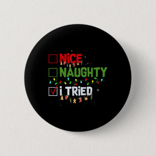 Macaron Rond 5 Cm Nice Naughty J'Ai Essayé Funny Noël Pjs Famille Ma