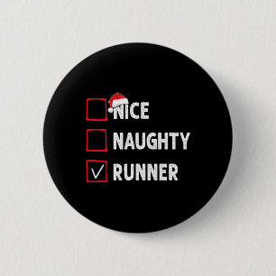 Macaron Rond 5 Cm Nice Naughty Runner Coureur femmes Mens Drôle Chri