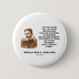Macaron Rond 5 Cm Nikola Tesla a laissé l'avenir indiquer la