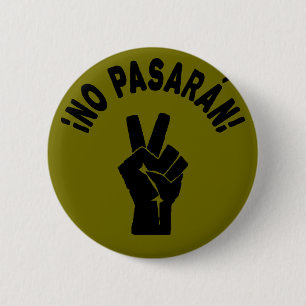 Macaron Rond 5 Cm No Pasaran - Ils ne passeront pas Manifestation pa