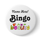 Nom personnalisé Bingo Beauté Pinback personnalisé