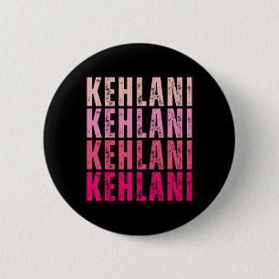 Macaron Rond 5 Cm Nom personnalisé Kehlani I Love Kehlani Vintage