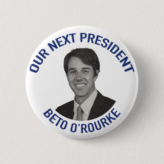 Macaron Rond 5 Cm Notre prochain Président Beto O'Rourke
