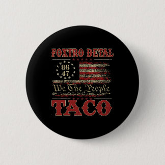 Macaron Rond 5 Cm Nous Le Peuple Taco Foxtrot Delta Taco 2
