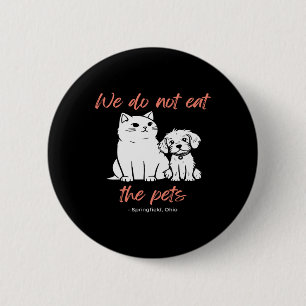 Macaron Rond 5 Cm Nous ne mangeons pas les animaux de compagnie Spri