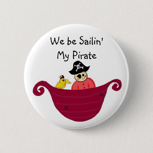 Macaron Rond 5 Cm Nous sommes Sailin' My Pirate (Devant)