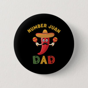 Macaron Rond 5 Cm Numéro Un Papa Funny Fête des pères Mexicaine Juan
