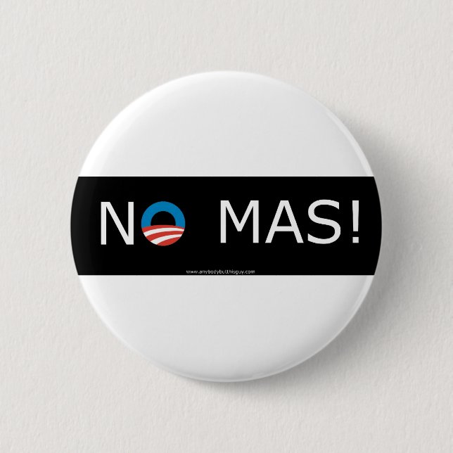 Macaron Rond 5 Cm Obama aucun MAS ! Boutons (Devant)