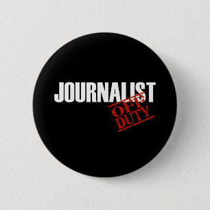 MACARON ROND 5 CM OBSCURITÉ QUI N'EST PAS DE SERVICE DE JOURNALISTE