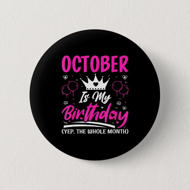 Macaron Rond 5 Cm October Is My Birthday The Whole Month October Bir (Devant)