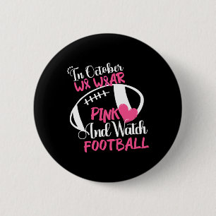 Macaron Rond 5 Cm Octobre Nous Portons Le Rose Et Regardons Football