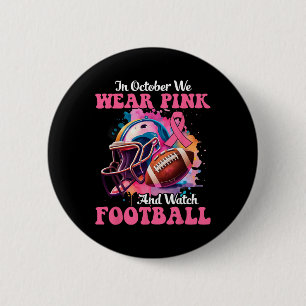Macaron Rond 5 Cm Octobre Nous Portons Le Rose Et Regardons Football