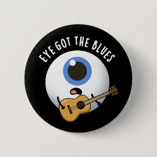 Macaron Rond 5 Cm Oeil A Le Blues Drôle Eyeball Music Pun Dark BG