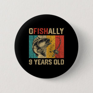 Macaron Rond 5 Cm Officiellement 9 Ans Drôle De Pêche Anniversaire P