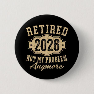 Macaron Rond 5 Cm Officiellement à la retraite 2026 Plus mon problèm