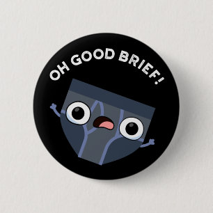 Macaron Rond 5 Cm Oh Good Brief Funny Sous-vêtements Pun Dark BG