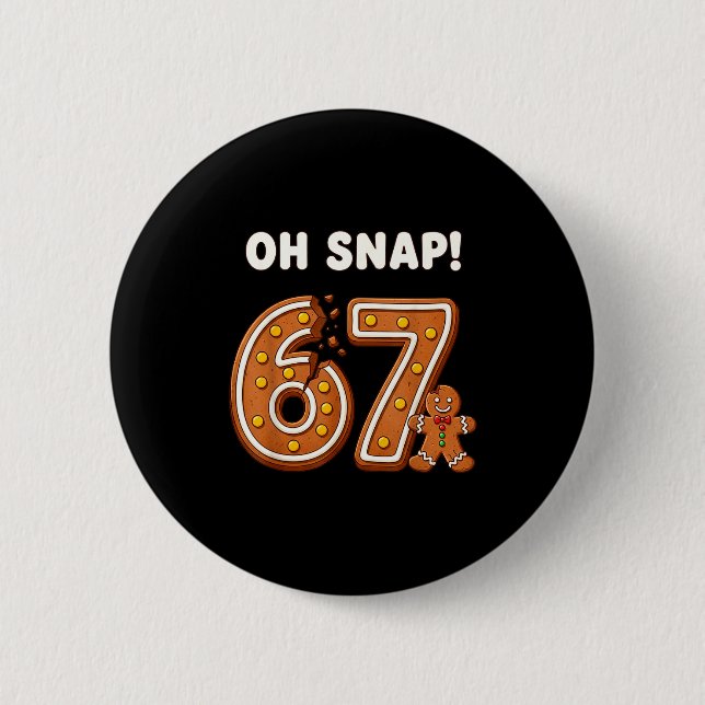 Macaron Rond 5 Cm Oh Snap 67 Six Seven Mème Homme en pain d'épice Dr (Devant)