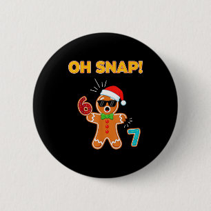 Macaron Rond 5 Cm Oh Snap 67 Six Seven Mème Homme Pain d'épice Drôle