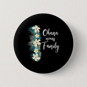 Macaron Rond 5 Cm Ohana Signifie Famille Hawaïenne Fleur Vacances